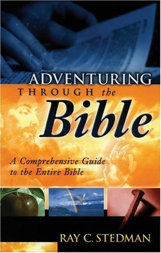 Cover of Adventuring Through the Bible: A Comprehensive Guide to the Entire Bible