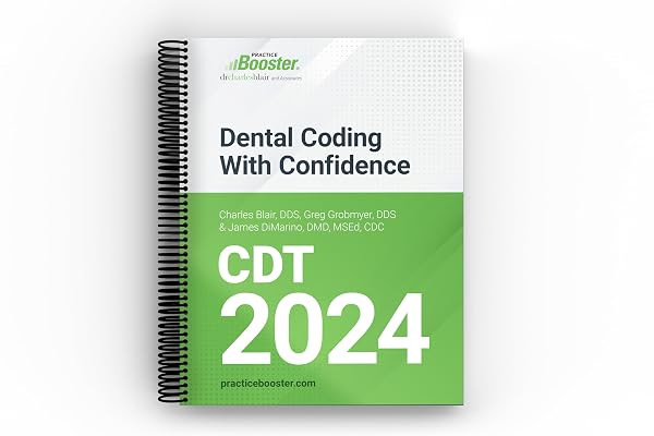 Cover of Dental Coding with Confidence (CDT 2024 edition) [Spiral-bound] Practice Booster