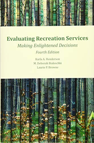 Cover of Evaluating Recreation Services Making Enlightened Decisions 4th edition