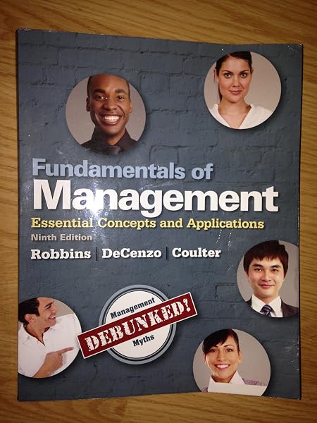 Cover of Fundamentals of Management: Essential Concepts and Applications (9th Edition) Robbins, Stephen P.; De Cenzo, David A. and Coulter, Mary A.