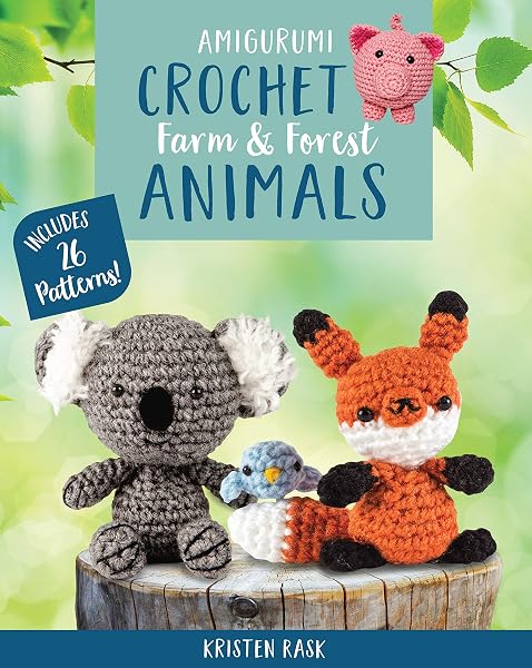 Cover of Amigurumi Crochet: Farm and Forest Animals: Includes 26 Patterns!