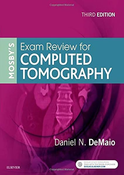 Cover of Mosby's Exam Review for Computed Tomography DeMaio MEd RT(R)(CT)(ARRT), Daniel N.