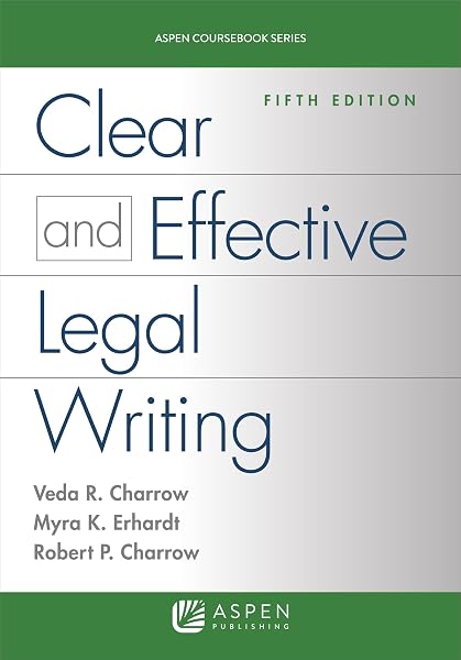 Cover of Clear and Effective Legal Writing, Fifth Edition (Aspen Coursebook)