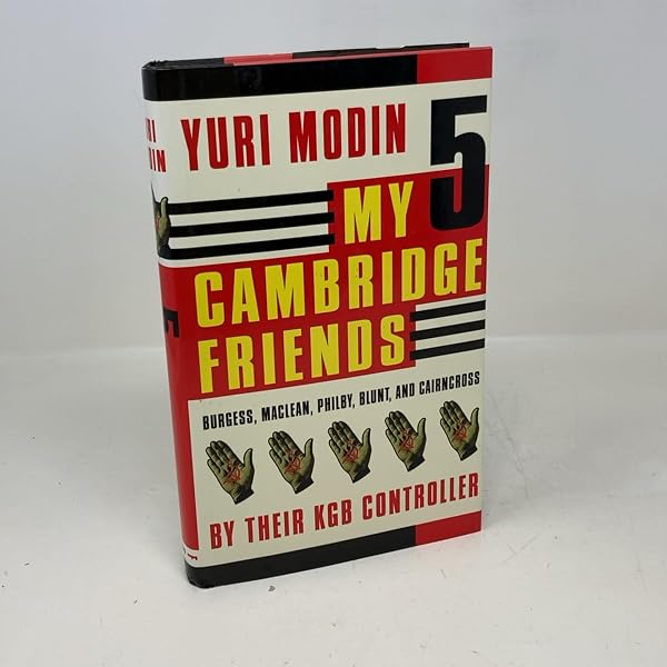 Cover of My 5 Cambridge Friends: Burgess, Maclean, Philby, Blunt, and Cairncross by Their KGB Controller