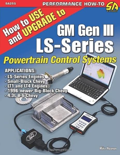 Cover of How to Use and Upgrade to GM Gen III LS-Series Powertrain Control Systems