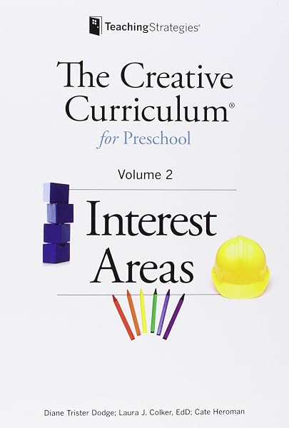 Cover of The Creative Curriculum for Preschool: Interest Areas, Vol. 2