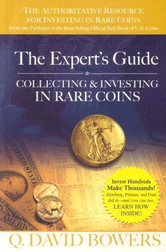 Cover of The Expert's Guide to Collecting & Investing in Rare Coins: Secrets Of Success