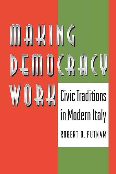 Cover of Making Democracy Work: Civic Traditions in Modern Italy