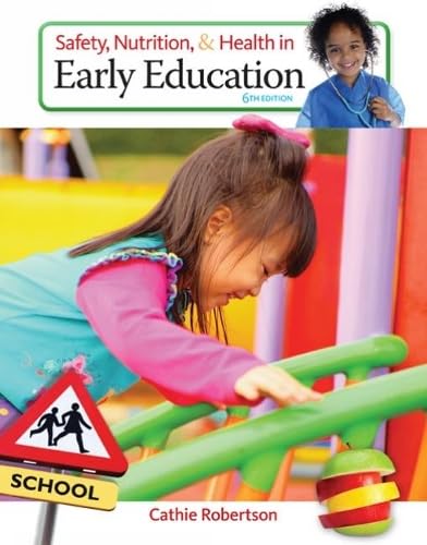 Cover of Safety, Nutrition and Health in Early Education