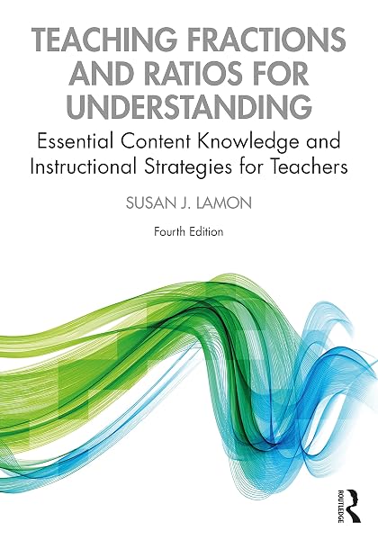 Cover of Teaching Fractions and Ratios for Understanding: Essential Content Knowledge and Instructional Strategies for Teachers