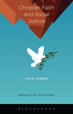 Cover of Christian Faith and Social Justice: Five Views