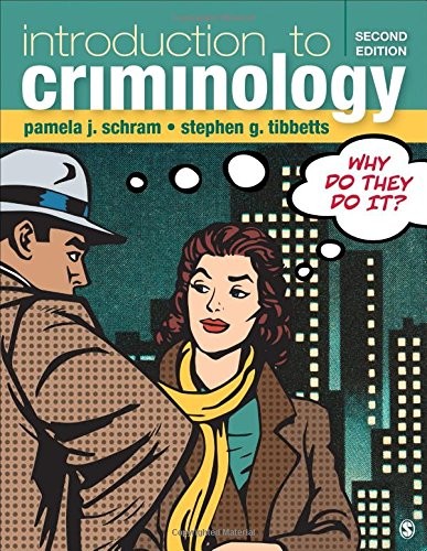 Cover of Introduction to Criminology: Why Do They Do It?