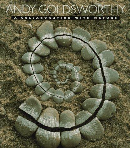 Cover of Andy Goldsworthy: A Collaboration with Nature