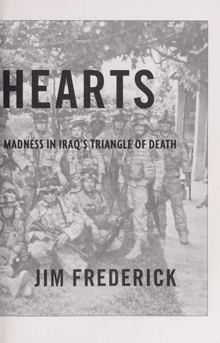 Cover of Black Hearts: One Platoon's Descent into Madness in Iraq's Triangle of Death