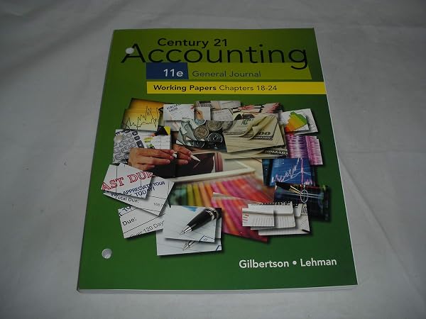 Cover of Print Working Papers, Chapters 18-24 for Century 21 Accounting General Journal