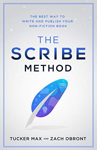 Cover of The Scribe Method: The Best Way to Write and Publish Your Non-Fiction Book