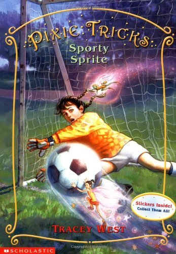 Cover of Sporty Sprite (Pixie Tricks, No. 6)