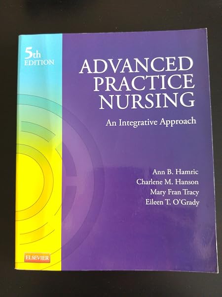 Cover of Advanced Practice Nursing: An Integrative Approach