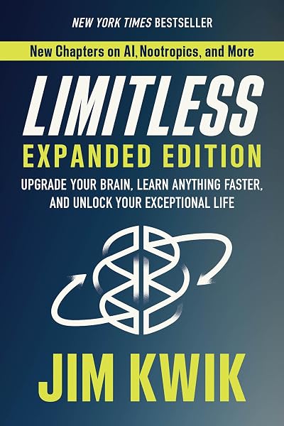 Cover of Limitless Expanded Edition: Upgrade Your Brain, Learn Anything Faster, and Unlock Your Exceptional Life