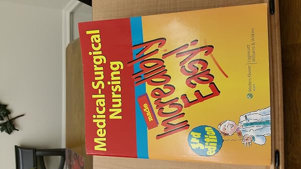 Cover of Medical-Surgical Nursing Made Incredibly Easy!