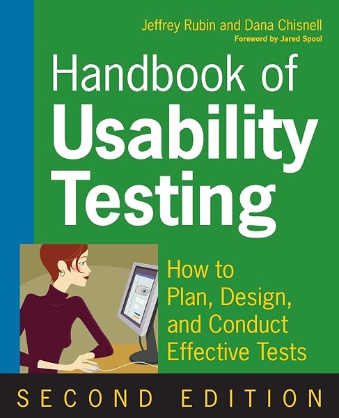 Cover of Handbook of Usability Testing: How to Plan, Design, and Conduct Effective Tests, 2nd Edition: How to Plan, Design, and Conduct Effective Tests