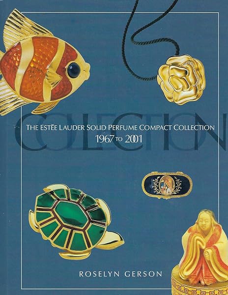 Cover of The Estee Lauder Solid Perfume Compact Collection 1967-2001