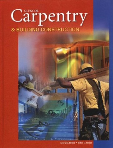 Cover of Carpentry & Building Construction, Student Text