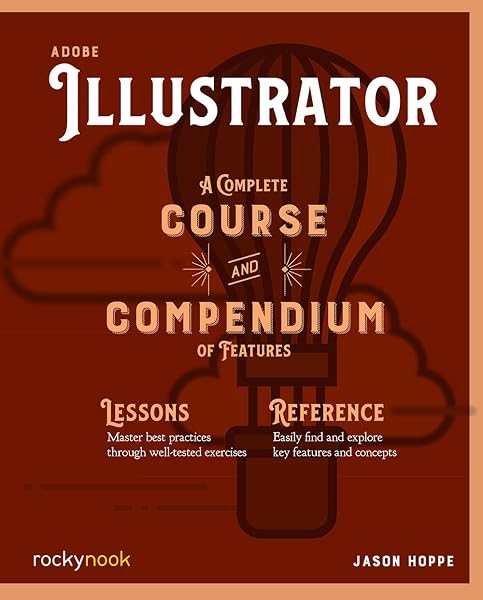 Cover of Adobe Illustrator: A Complete Course and Compendium of Features