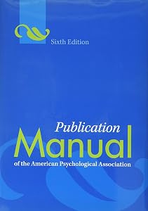 Publication Manual of the American Psychological Association® (APA Style Series)