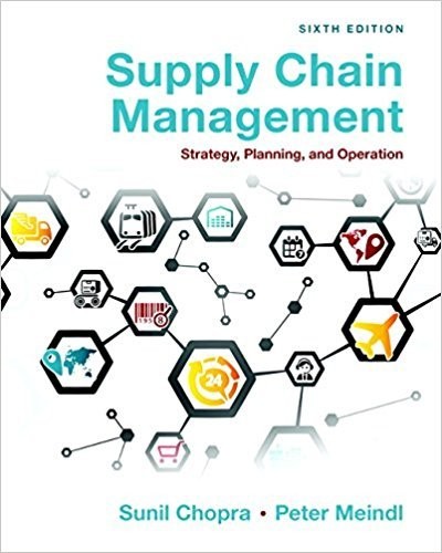 Cover of Supply Chain Management: Strategy, Planning, and Operation Chopra, Sunil and Meindl, Peter