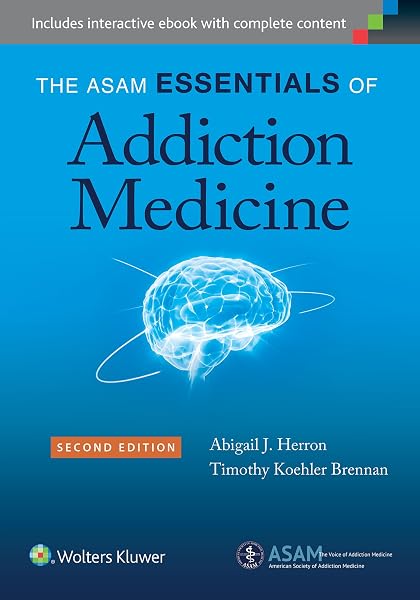 Cover of The ASAM Essentials of Addiction Medicine