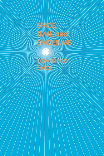 Cover of Space, Time, and Spacetime [Paperback] Sklar, Lawrence