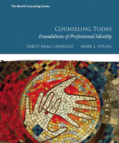Cover of Counseling Today: Foundations of Professional Identity Granello, Darcy H and Young, Mark E.