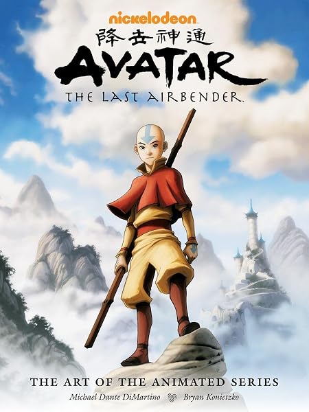 Cover of Avatar: The Last Airbender (The Art of the Animated Series)