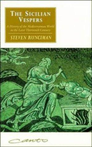 Cover of The Sicilian Vespers: A History of the Mediterranean World in the Later Thirteenth Century (Canto)