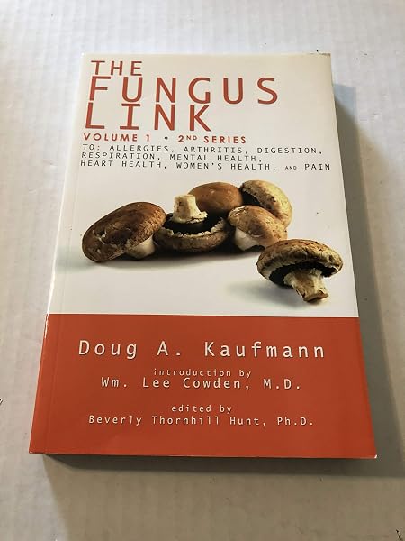 Cover of The Fungus Link: An Introduction to Fungal Disease, Including the Initial Phase Diet