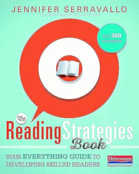 Cover of The Reading Strategies Book: Your Everything Guide to Developing Skilled Readers