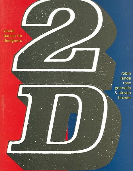 Cover of 2D: Visual Basics For Designers (Design Concepts)