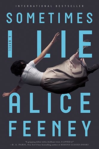 Cover of Sometimes I Lie: A Novel