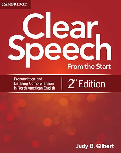 Cover of Clear Speech from the Start Level 1 Student's Book: Basic Pronunciation and Listening Comprehension in North American English
