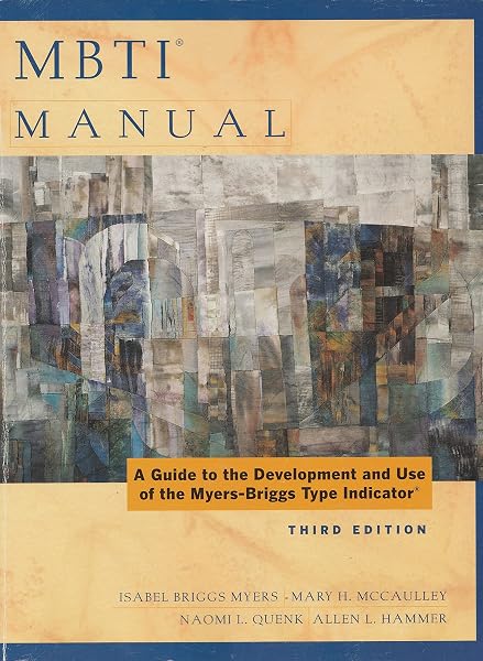 Cover of MBTI Manual: A Guide to the Development and Use of the Myers-Briggs Type Indicator, 3rd Edition