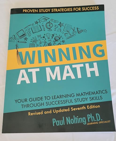 Cover of Winning At Math Revised and Updated Seventh Edition
