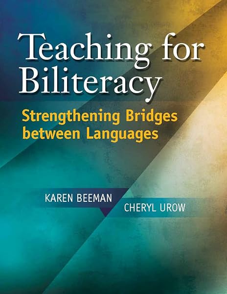 Cover of Teaching for Biliteracy: Strengthening Bridges Between Languages
