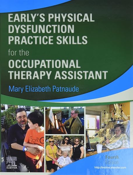 Cover of Early’s Physical Dysfunction Practice Skills for the Occupational Therapy Assistant