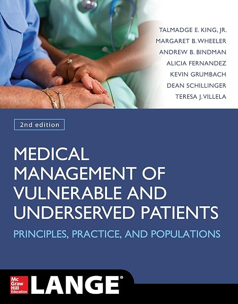 Cover of Medical Management of Vulnerable and Underserved Patients: Principles, Practice and Populations