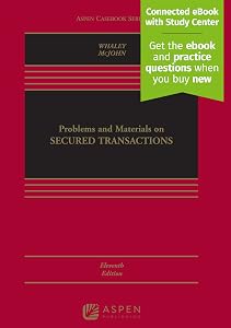 Problems and Materials on Secured Transactions (Aspen Casebook)