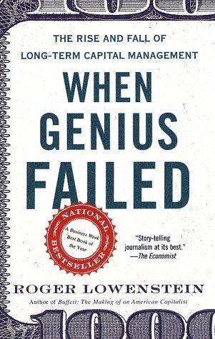 Cover of When Genius Failed: The Rise and Fall of Long-Term Capital Management