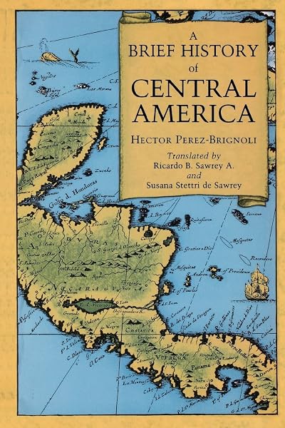 Cover of A Brief History of Central America