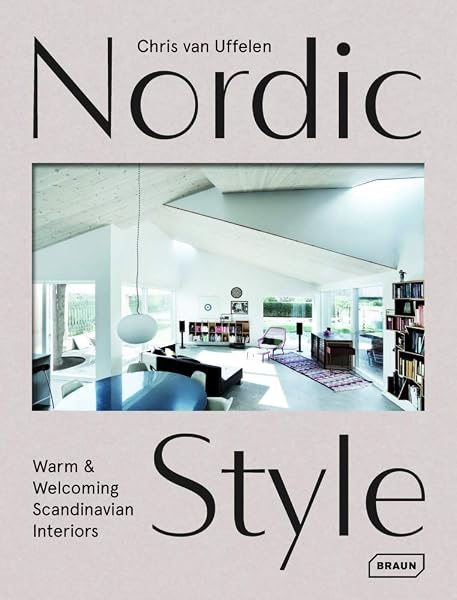 Cover of Nordic Style: Warm & Welcoming Scandinavian Interiors