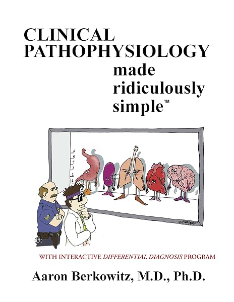 Cover of Clinical Pathophysiology Made Ridiculously Simple